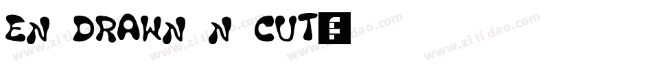 en drawn n cut字体转换